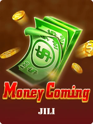 Money Coming